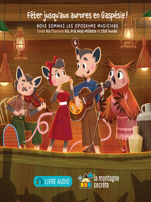 cover image of Fêter jusqu'aux aurores en Gaspésie !